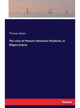 按需印刷The ruins of P?stum otherwise Posidonia, in Magna Gr?cia[9783741181184]
