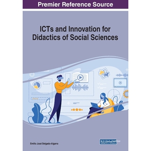按需印刷不退不换ICTs and Innovation for Didactics of Social Sciences[9781799828839]
