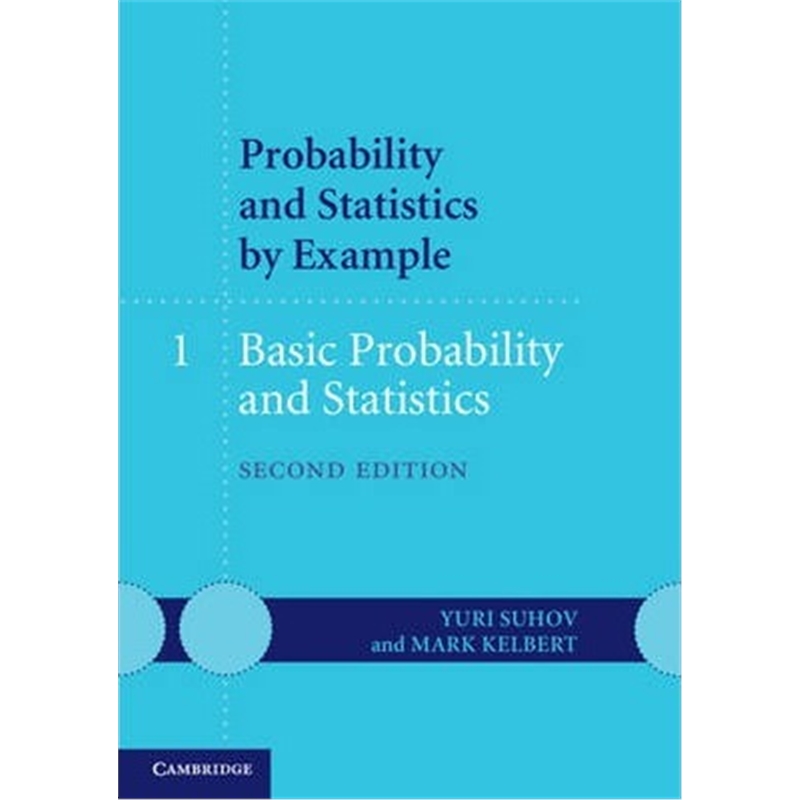 按需印刷Probability and Statistics by Example: Volume 1, Basic Probability and Statistics[9781107603585]