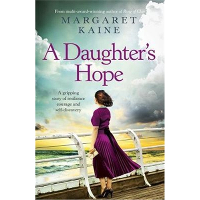 预订A Daughter's Hope:A gripping story of resilience, courage and self-discovery