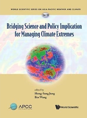 按需印刷Bridging Science and Policy Implication for Managing Climate Extremes[9789813235656]