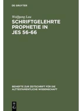 按需印刷DEG Schriftgelehrte Prophetie in Jes 56 66[9783110142396]