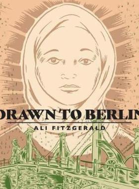 预订Drawn To Berlin:Comics Workshops in Refugee Shelters and Other Stories from a New Europe