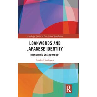 按需印刷不退不换TF Loanwords and Japanese Identity[9781032054261]