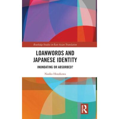 按需印刷TF Loanwords and Japanese Identity[9781032054261]