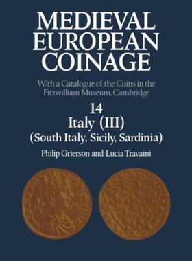 按需印刷Medieval European Coinage: Volume 1, The Early Middle Ages (5th-10th Centuries)[9780521031776]