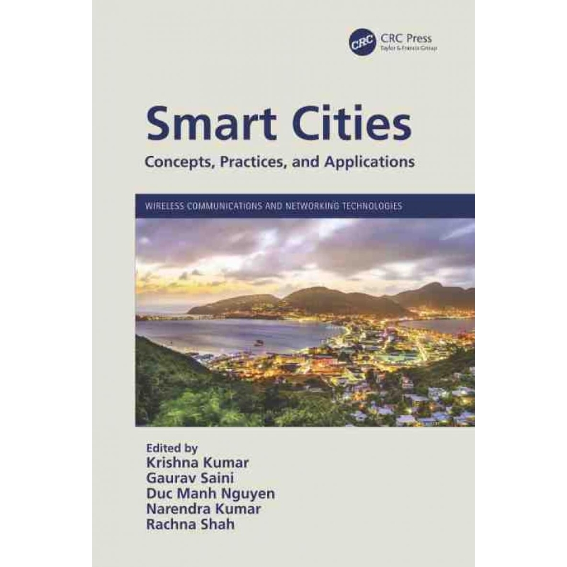 按需印刷Smart Cities:Concepts, Practices, and Applications[9781032190327]