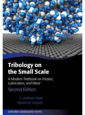 预订Tribology on the Small Scale:A Modern Textbook on Friction, Lubrication, and Wear