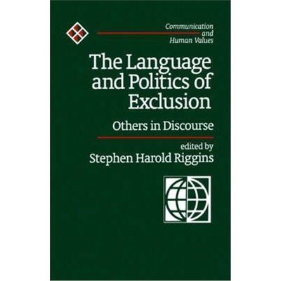 预订The Language and Politics of Exclusion:Others in Discourse