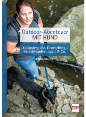 预订【德语】 Outdoor-Abenteuer mit Hund:Geländespiele, Geocaching, Krimiwanderungen &