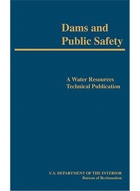 按需印刷Dams and Public Safety (A Water Resources Technical Publication)[9781780393537]