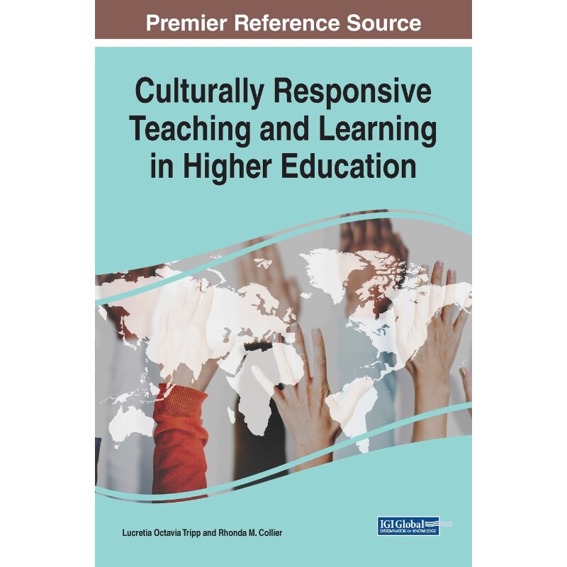 按需印刷不退不换Culturally Responsive Teaching and Learning in Higher Education[9781522599890]