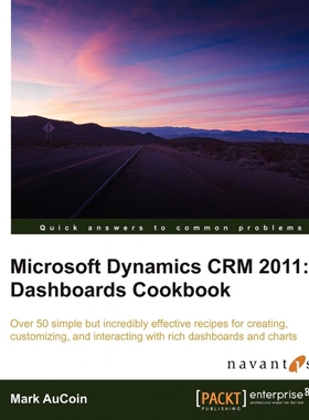 按需印刷不退不换Microsoft Dynamics Crm 2011[9781849684408]