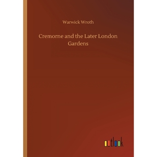 Later the London Gardens 按需印刷Cremorne 9783732665778 and