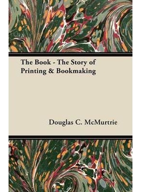 预订不退不换The Book - The Story of Printing & Bookmaking