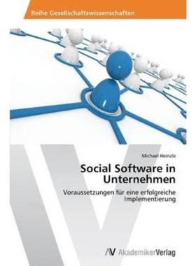 预订【德语】 Social Software in Unternehmen:Voraussetzungen für eine erfolgreiche Implementierun