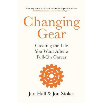 预订Changing Gear:Creating the Life You Want After a Full On Career