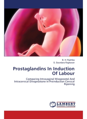 按需印刷Prostaglandins In Induction Of Labour[9783659471681]
