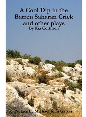 按需印刷A Cool Dip in the Barren Saharan Crick and other plays[9780578097497]