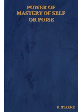 按需印刷不退不换Power of Mastery of Self or Poise[9781604440485]