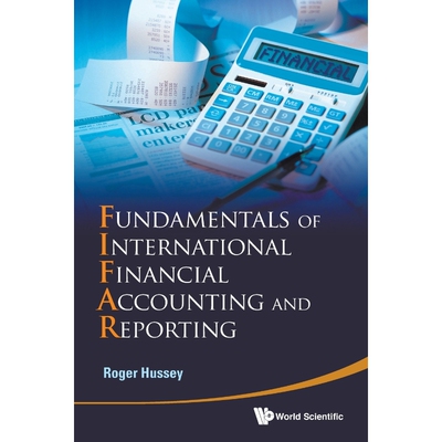 按需印刷不退不换Fundamentals of International Financial Accounting and Reporting[9789814280235]