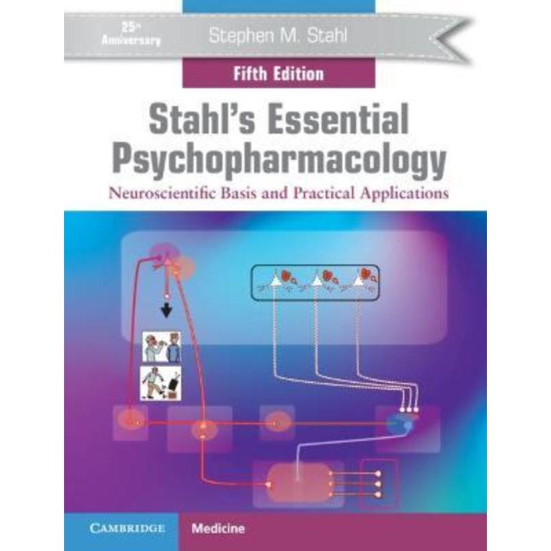 预订Stahl's Essential Psychopharmacology:Neuroscientific Basis and Practical Applications