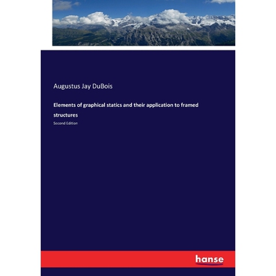 按需印刷不退不换Elements of graphical statics and their application to framed structures[9783337278137]