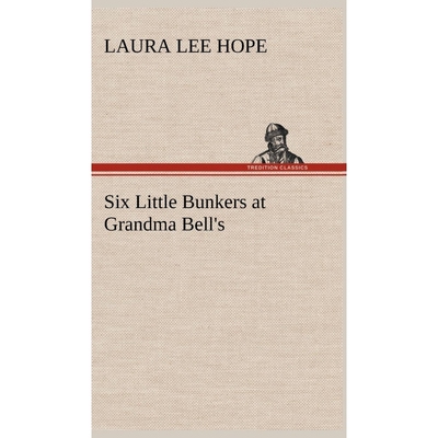 按需印刷Six Little Bunkers at Grandma Bell's[9783849178765]