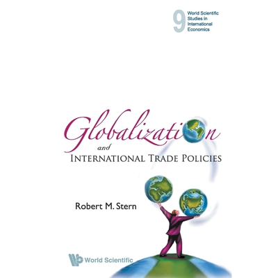 按需印刷不退不换GLOBALIZATION AND INTERNATIONAL TRADE POLICIES[9789813203358]