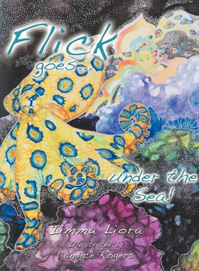 按需印刷Flick Goes Under the Sea![9781452506630]