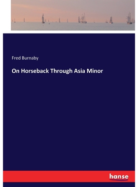 按需印刷不退不换On Horseback Through Asia Minor[9783744669481]