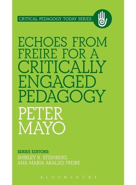 按需印刷Echoes from Freire for a Critically Engaged Pedagogy[9781441118172]
