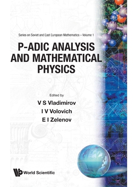 按需印刷不退不换p-Adic Analysis and Mathematical Physics[9789810208806]