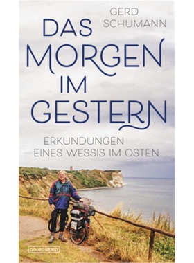 预订【德语】Das Morgen im Gestern[9783355018852]