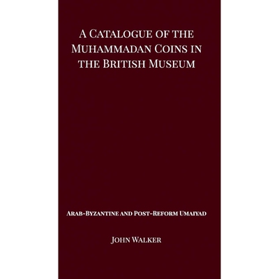 按需印刷不退不换A Catalogue of the Muhammadan Coins in the Briti