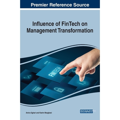 按需印刷Influence of FinTech on Management Transformation[9781799871101]