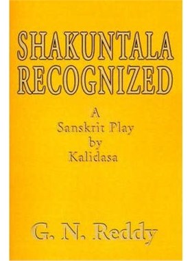 按需印刷Shakuntala Recognized:A Sanskrit Play by Kalidasa[9780595139804]