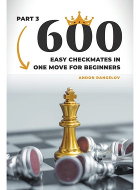 按需印刷600 Easy Checkmates in One Move for Beginners, Part 3[9798215420478]