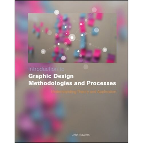 预订不退不换Introduction to Graphic Design Methodologies and Processes[9780470504352]