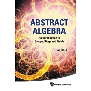 按需印刷Abstract Algebra 9789814340281