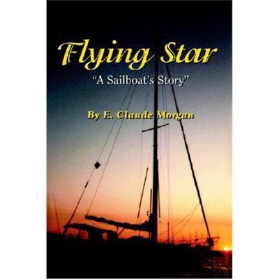 按需印刷不退不换Flying Star a Sailboat's Story[9781403380333]