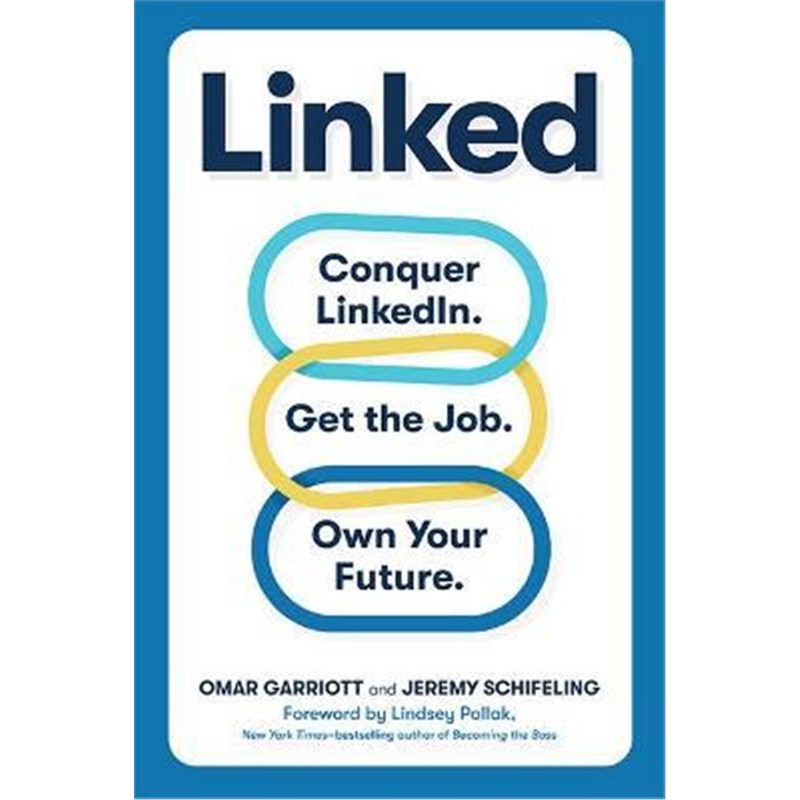 预订Linked:Conquer LinkedIn. Get Your Dream Job. Own Your Future.