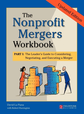 按需印刷不退不换The Nonprofit Mergers Workbook[9780940069725]