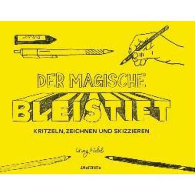 预订【德语】 Der magische Bleistift:Zeichnen, kritzeln und skizzieren