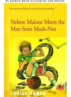 按需印刷Nelson Malone Meets the Man from Mush-Nut[9780595159369]