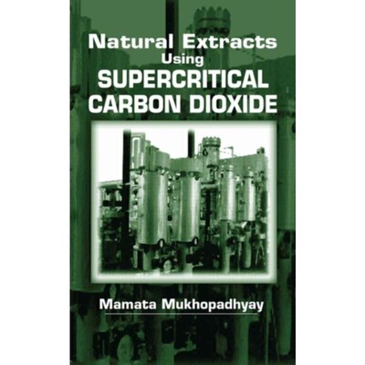 预订Natural Extracts Using Supercritical Carbon Dioxide[9780849308192]
