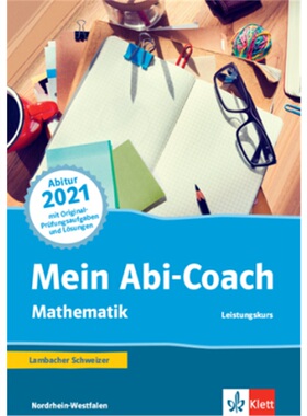 预订不退不换德语 Mein Abi-Coach Mathematik 2021. Ausgabe Nordrhein-Westfalen - Leistung[9783127360967]