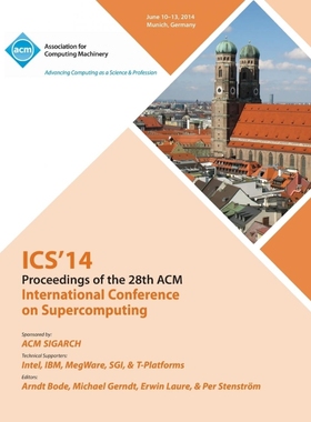 按需印刷ICS 14 28th International Conference on Supercomputing[9781450326421]