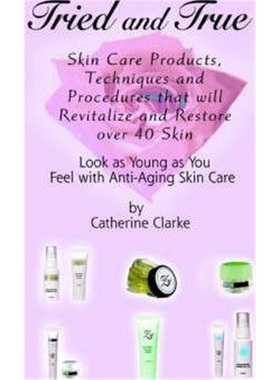 按需印刷 按需印刷 Tried and True:Skin Care Products, Techniq