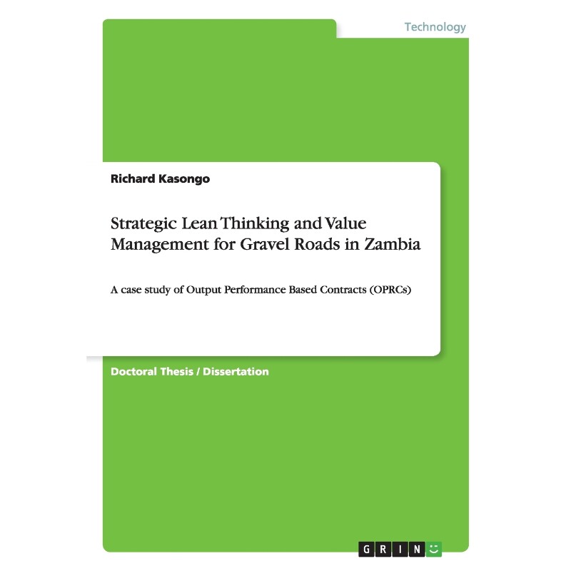 按需印刷不退不换Strategic Lean Thinking and Value Management for Gravel Roads in Zambia[9783668094925]